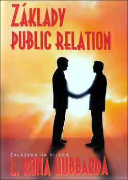 Základy Public Relations - Lafayette Ronald Hubbard
