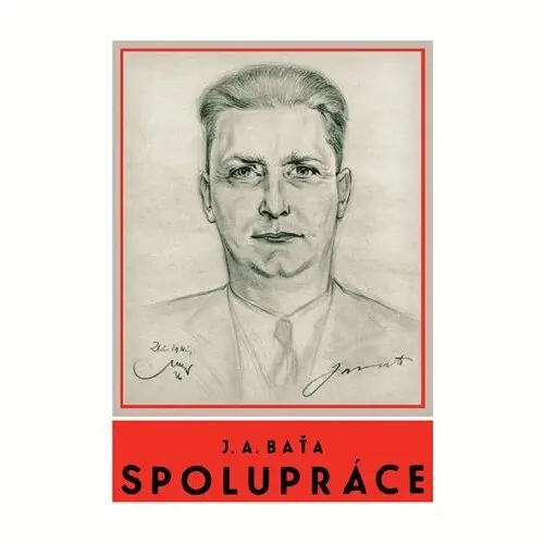 Spolupráce - Jan Antonín Baťa