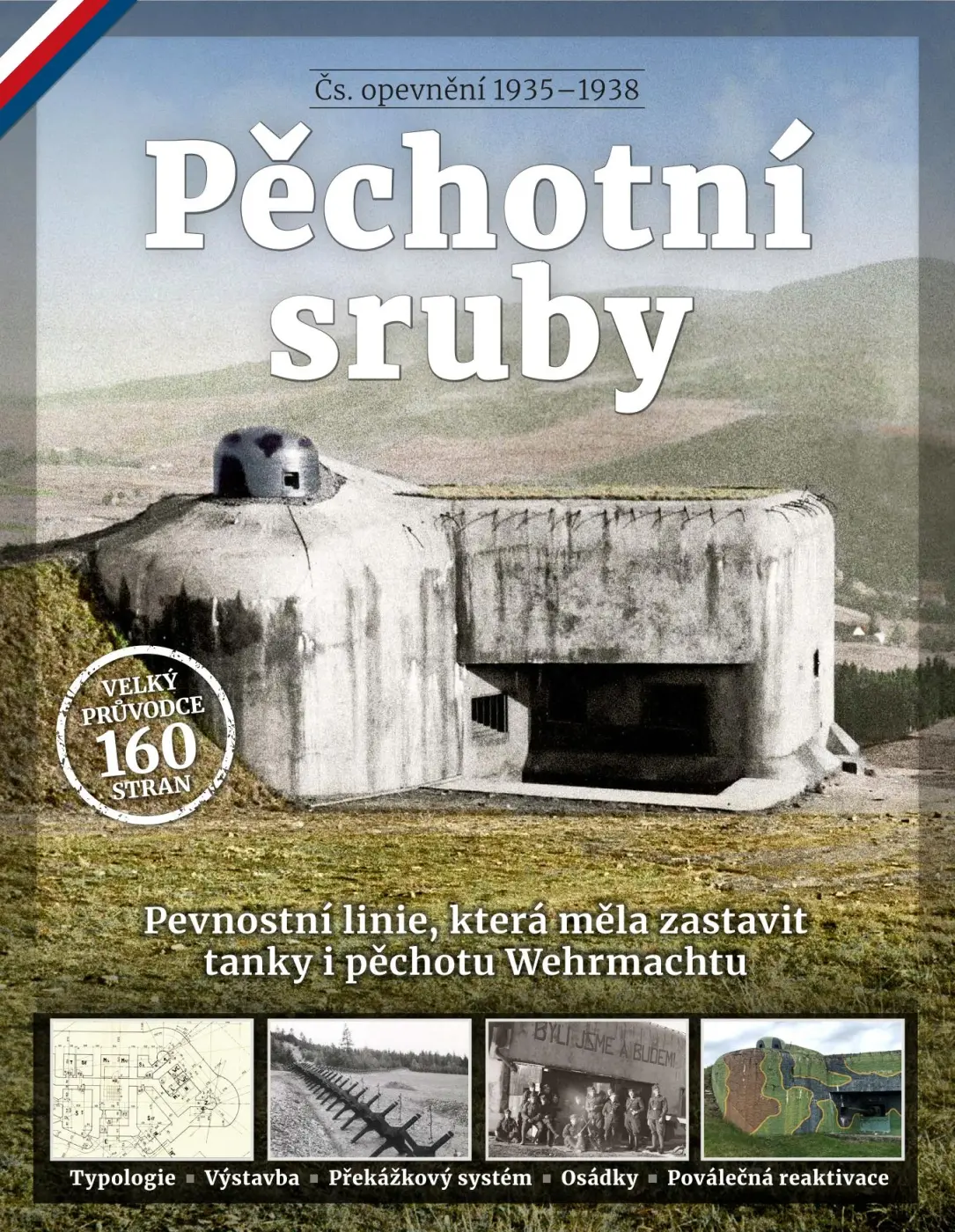Pěchotní sruby – Čs. opevnění 1935–1938 - Jiří Suchánek