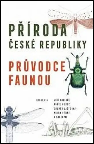 Příroda České republiky - Průvodce faunou - kolektiv autorů