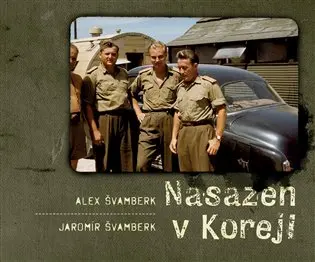 Nasazen v Koreji - Alex Švamberk