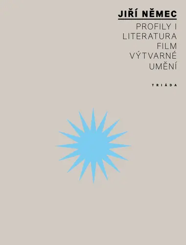 Profily I - Literatura, film, výtvarné umění - Jiří Němec