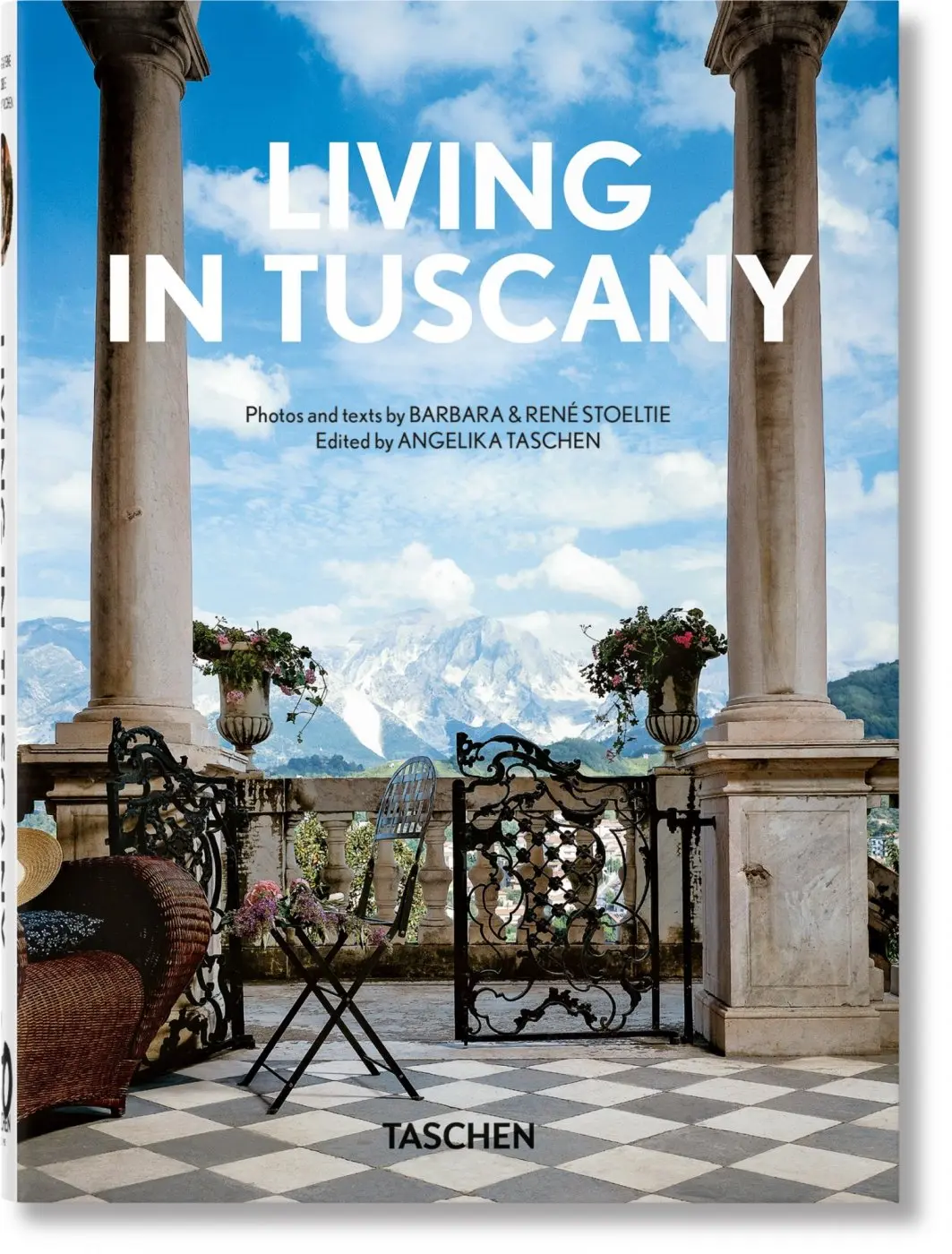 Living in Tuscany. 40th Ed. - Barbara Stoeltie, Rene Stoeltie, Angelika Taschen