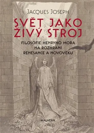 Svět jako živý stroj - Jacgues Joseph
