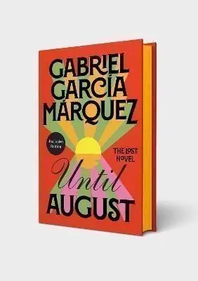 Until August - Gabriel José García Márquez