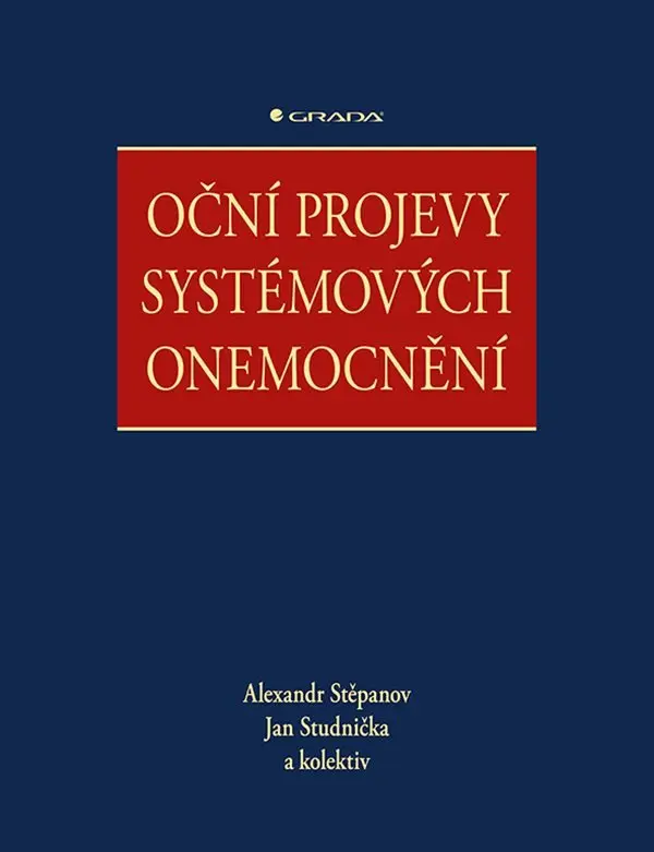 Oční projevy systémových onemocnění - kolektiv autorů
