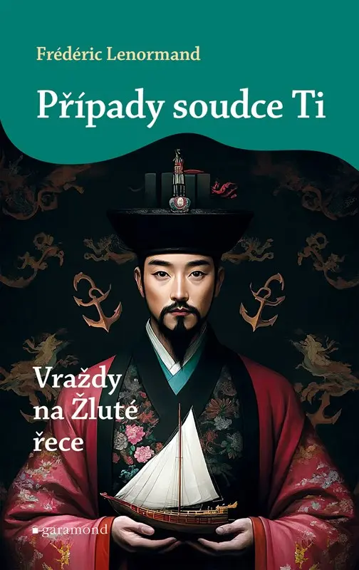 Případy soudce Ti: Vraždy na Žluté řece  - Frédéric Lenormand