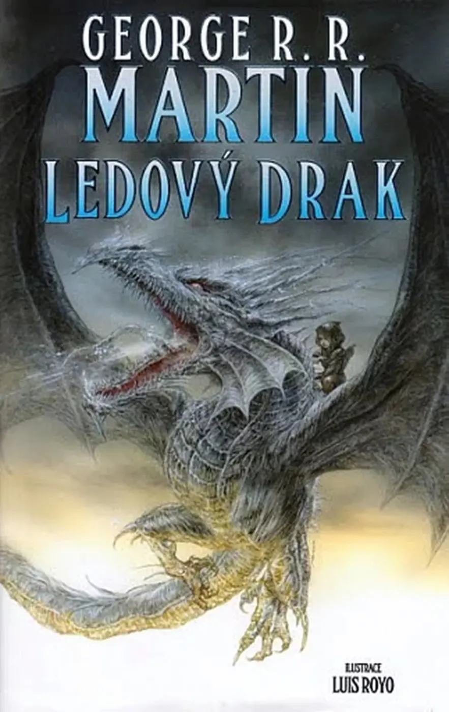 Ledový drak - George Raymond Richard Martin