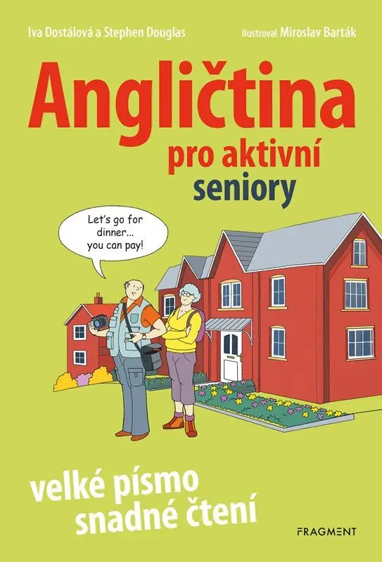 Angličtina pro aktivní seniory + mp3 ke stažení zdarma - Iva Dostálová