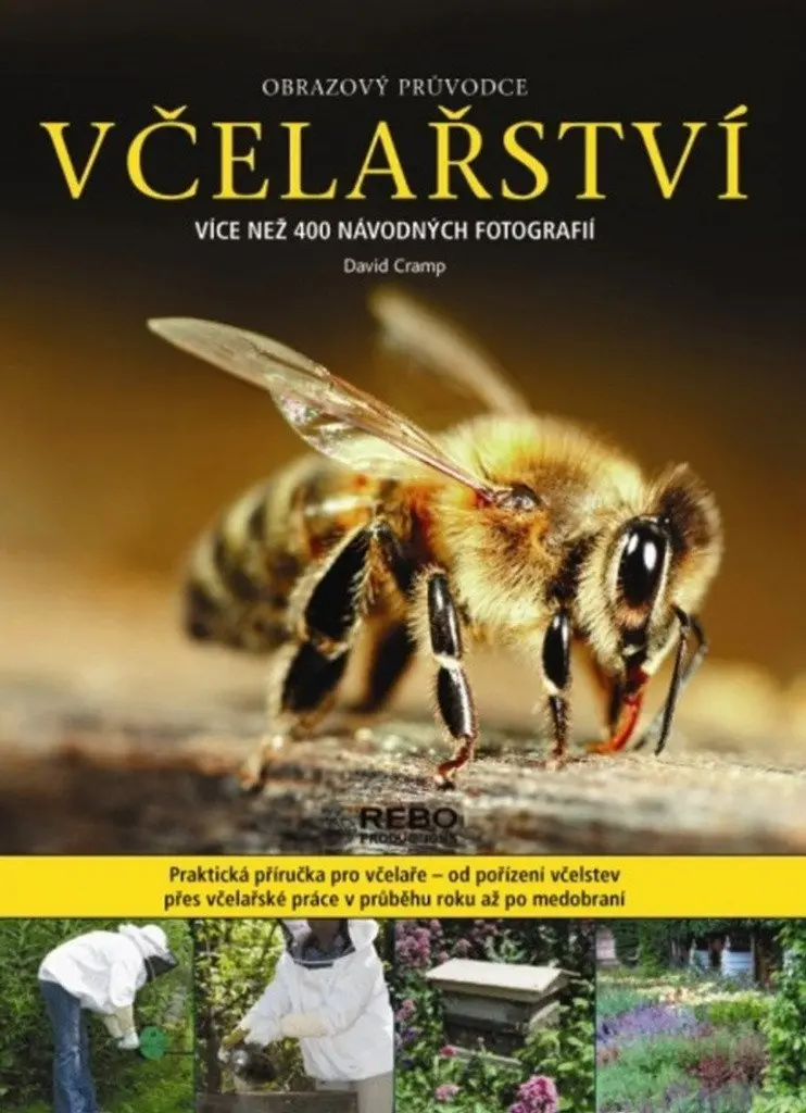 Včelařství - Obrazový průvodce - David Cramp