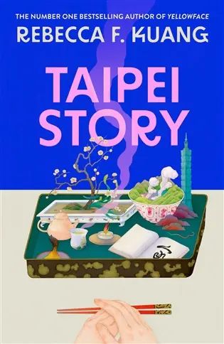 Taipei Story - Rebecca F. Kuang