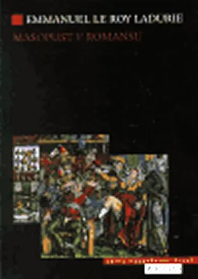 Masopust v Romansu - Roy Ladurie Emmanuel Le Roy le