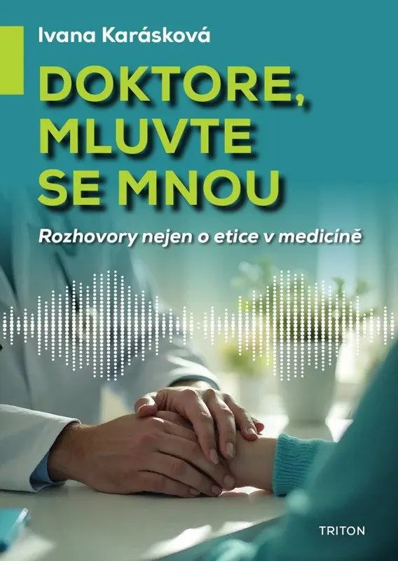 Doktore, mluvte se mnou