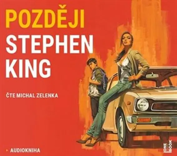 CD Později (Čte Michal Zelenka) (audiokniha) - Stephen King