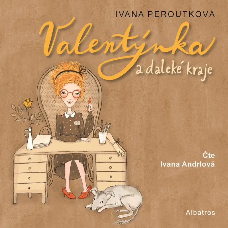 Valentýnka a daleké kraje (audiokniha) - Ivana Peroutková