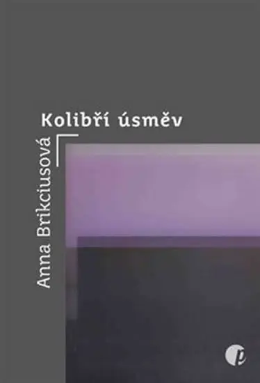 Kolibří úsměv - Anna Brikciusová