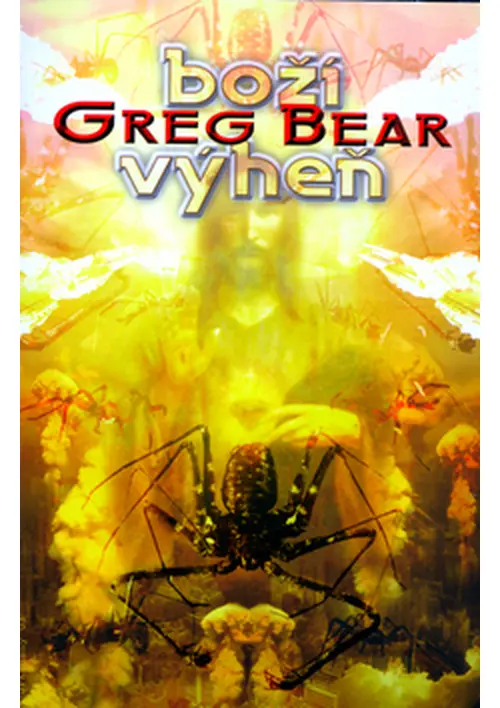 Boží výheň - Greg Bear