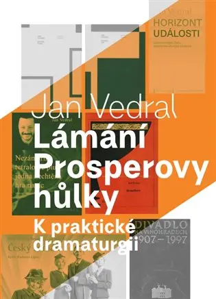 Lámání Prosperovy hůlky - Jan Vedral