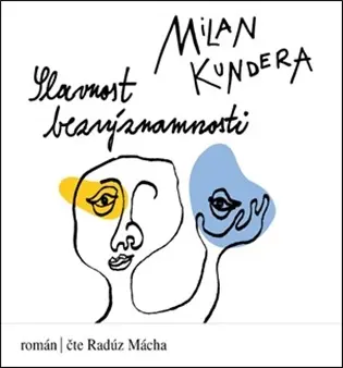 Slavnost bezvýznamnosti (audiokniha) - Milan Kundera