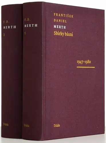 Sbírky básní - František Daniel Merth, Kristýna Merthová, Antonín Petruželka, Václav Toucha