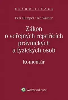 Zákon o veřejných rejstřících právnických a fyzických osob - Komentář - Petr Hampel