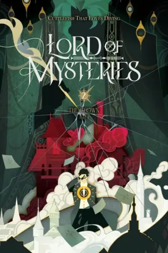 Lord of Mysteries 2 (The Clown, Part II) - Cuttlefish That Loves Diving,Lord of Mysteries 2 (The Clown, Part II) - Cuttlefish That Loves Diving - knih