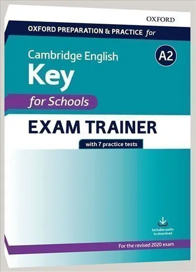 Oxford Preparation and Practice for Cambridge English: A2 Key for Schools Exam Trainer wit - kolektiv autorů