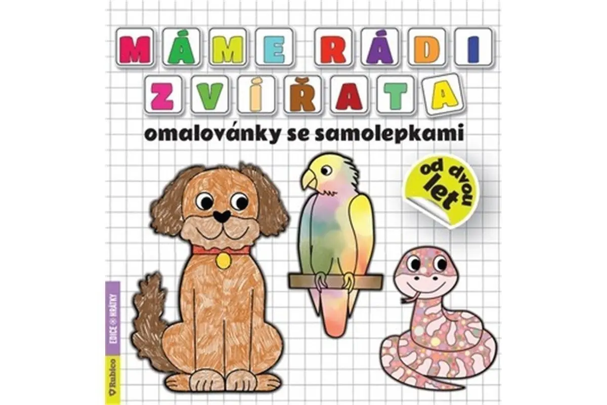 Máme rádi zvířata omalovánky se samolepkami - Radka Kneblová