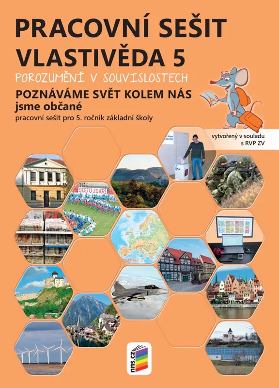 Vlastivěda 5 – Poznáváme svět kolem nás jsme občané - Pracovní sešit RVP - Magdalena Konečná