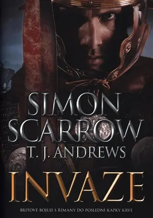 Invaze - Simon Scarrow