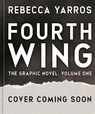 Fourth Wing: The Graphic Novel, Volume One (Deluxe Edition) - Rebecca Yarros