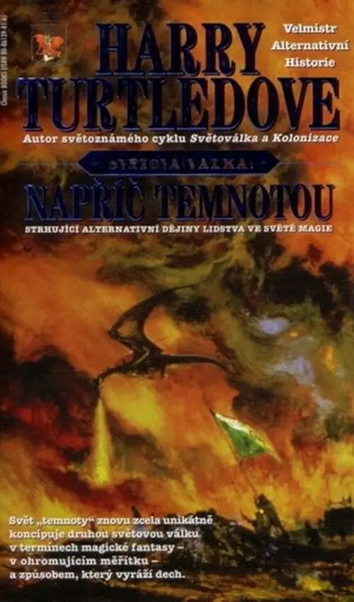 Napříč temnotou - Harry Norman Turtledove