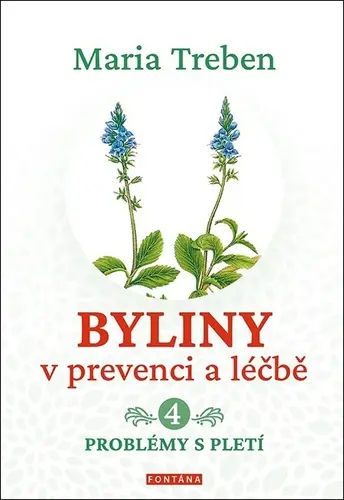 Byliny v prevenci a léčbě 4 - Problémy s pletí