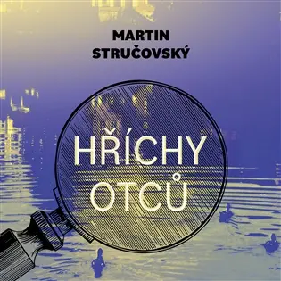 Hříchy otců (audiokniha - čte Jiří Vyorálek) - Martin Stručovský