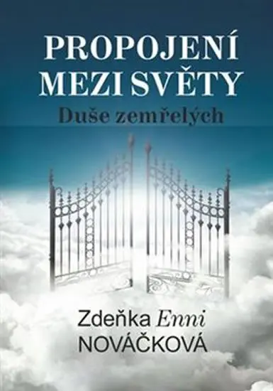 Propojení mezi světy - Zdeňka Nováčková