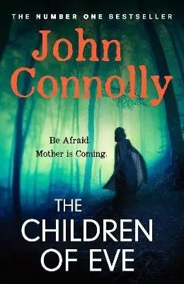 Children of Eve - John Connolly