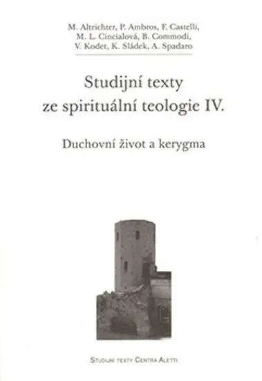 Studijní texty ze spirituální teologie IV. - kolektiv autorů