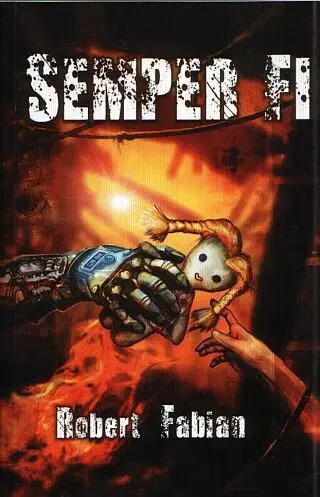 Semper fi - Robert Fabian
