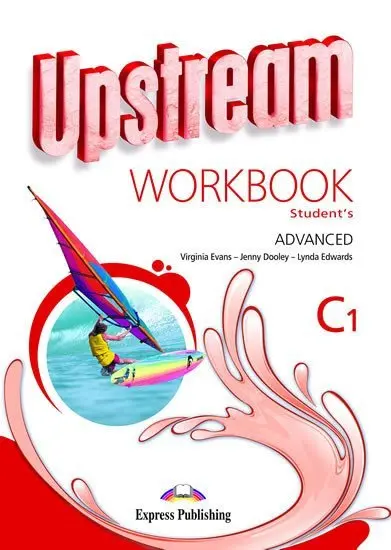 Upstream Advanced C1 Workbook - Virginia Evans