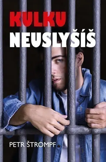 Kulku neuslyšíš - Petr Štrompf