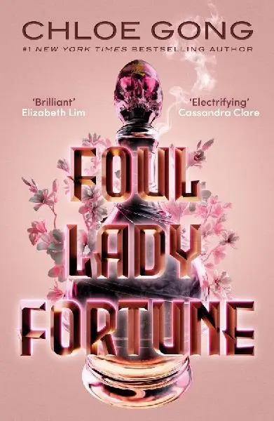 Foul Lady Fortune - Chloe Gong