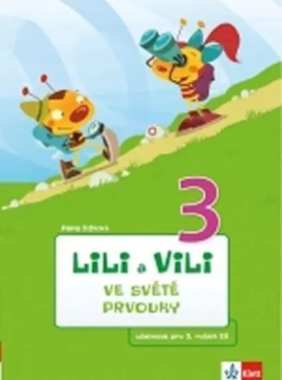 Lili a Vili 3 – ve světě prvouky - Pavla Žižková