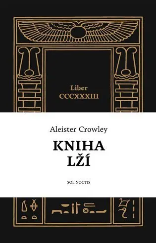 Kniha lží - Liber CCCXXXIII - Aleister Crowley