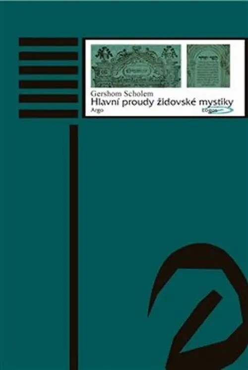 Hlavní směry židovské mystiky - Gershom Scholem