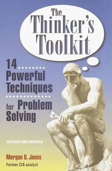 Thinker's Toolkit - Jones, Morgan D.