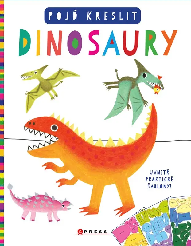 Pojď kreslit dinosaury - kolektiv autorů