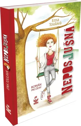 Neposlušná - Ema Toulavá