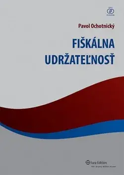 Fiškálna udržateľnosť - Pavol Ochotnický