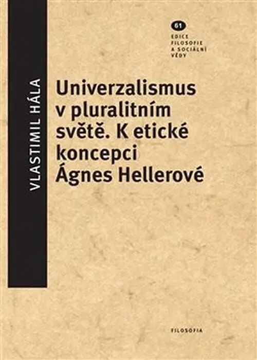 Universalismus v pluralitním světě - kolektiv autorů