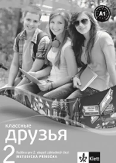 Klassnyje druzia 2 (A1.1) – MP + CD - Natália Orlova